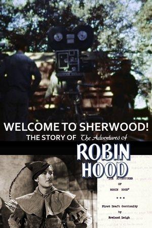Welcome to Sherwood! The Story of 'The Adventures of Robin Hood' streaming