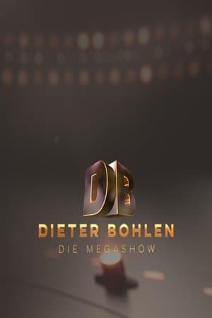 Dieter Bohlen: Die Mega Show streaming