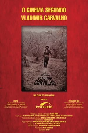O Cinema Segundo Vladimir Carvalho streaming
