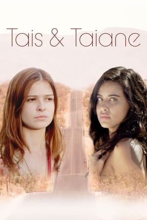 Tais & Taiane streaming