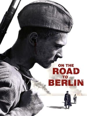 Road to Berlin streaming