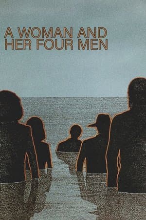 A Woman and Her Four Men streaming