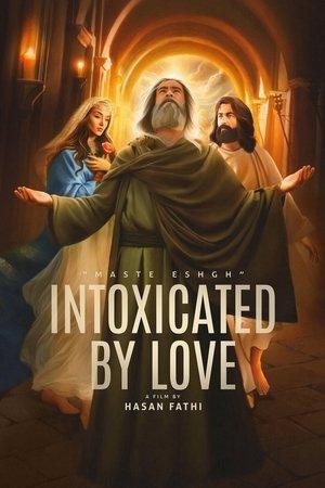 Intoxicated by Love streaming