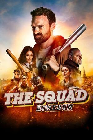 The Squad: Home Run streaming