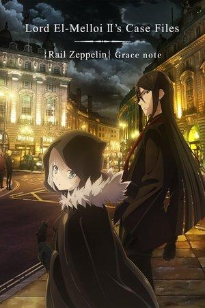 Lord El-Melloi II's Case Files {Rail Zeppelin} Grace note streaming