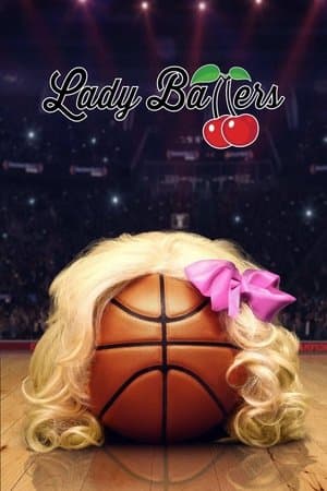 Lady Ballers streaming