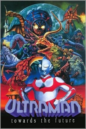 Ultraman: Towards the Future streaming
