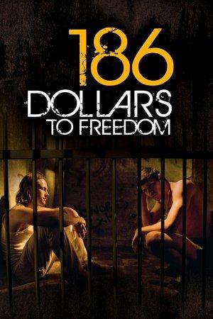 186 Dollars to Freedom streaming
