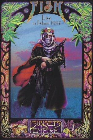 Fish: Sunsets on Empire: Live in Poland 1997 streaming