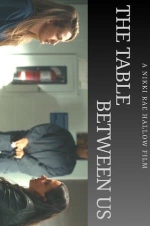 The Table Between Us streaming