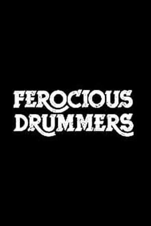 Ferocious Drummers streaming