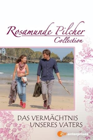 Rosamunde Pilcher: Das Vermächtnis unseres Vaters streaming