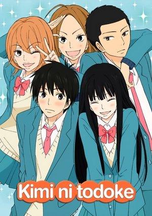 From Me to You: Kimi ni Todoke streaming