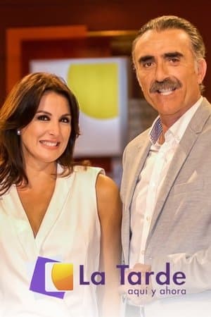 La tarde, aquí y ahora streaming