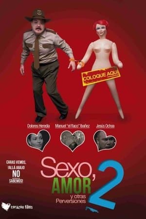 Sex, Love And Other Perversions II streaming