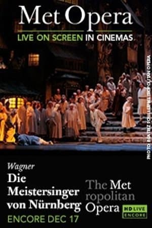 The Metropolitan Opera: The Master-Singers of Nuremberg streaming