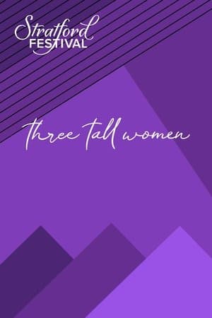 Three Tall Women streaming