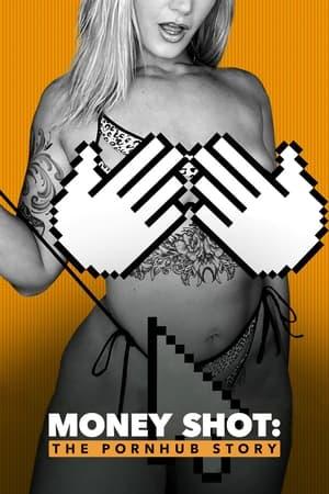 Money Shot: The Pornhub Story streaming