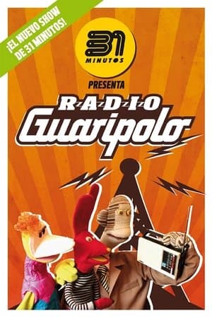 31 Minutos: Radio Guaripolo streaming