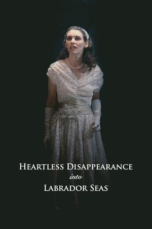 Heartless Disappearance Into Labrador Seas streaming
