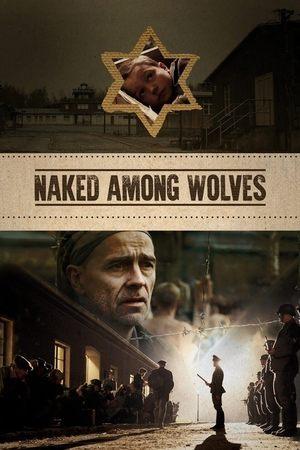 Naked Among Wolves streaming