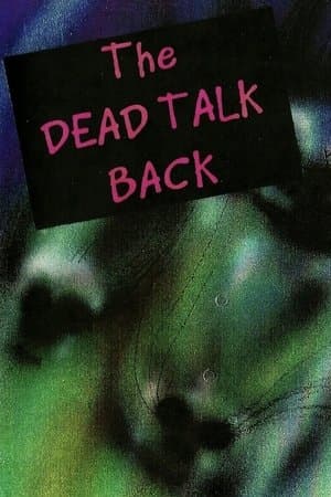 The Dead Talk Back streaming