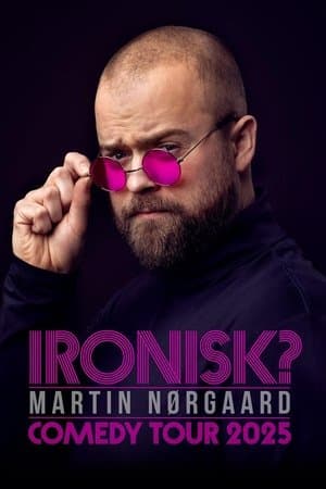 Martin Nørgaard: Ironisk? streaming