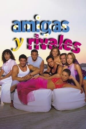 Amigas y rivales streaming
