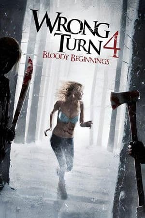Wrong Turn 4: Bloody Beginnings streaming