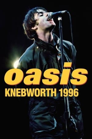 Oasis: Knebworth 1996 streaming