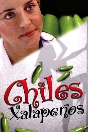 Chiles xalapeños streaming