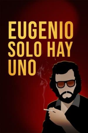 Eugenio solo hay uno streaming
