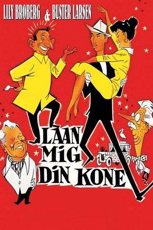 Lån mig din kone streaming