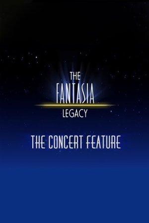 The Fantasia Legacy: The Concert Feature streaming