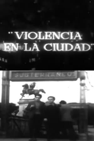 Violencia en la ciudad streaming