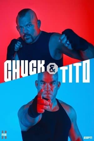 Chuck & Tito streaming