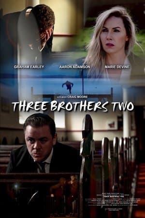 Three Brothers Two streaming