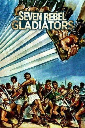 Seven Rebel Gladiators streaming