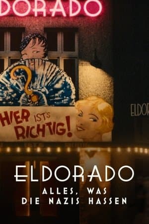Eldorado : Le Cabaret honni des nazis streaming