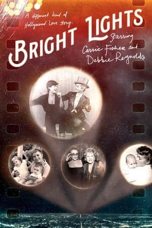 Bright Lights: Starring Carrie Fisher and Debbie Reynolds streaming