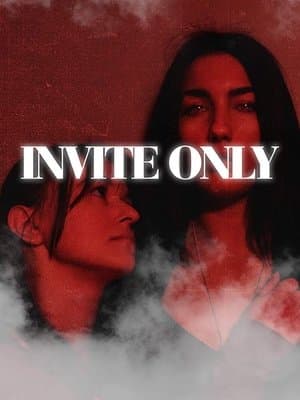 Invite Only streaming