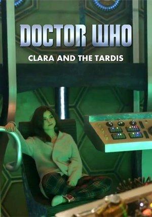 Doctor Who: Clara and the TARDIS streaming