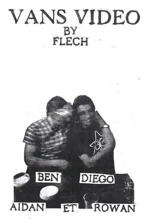 VANS VIDEO By Flech streaming