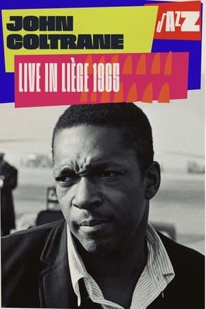 John Coltrane Quartet: Live in Liège streaming