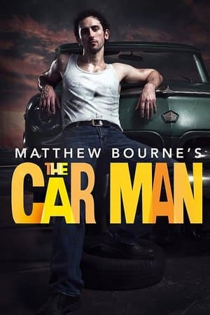 Matthew Bourne's The Car Man streaming