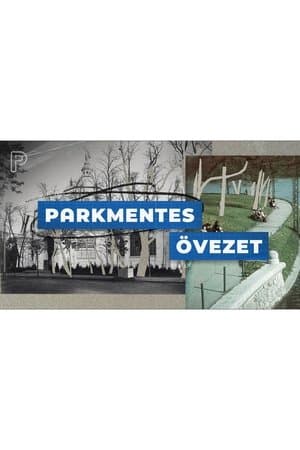 Parkmentes övezet - Városliget átalakításának története streaming