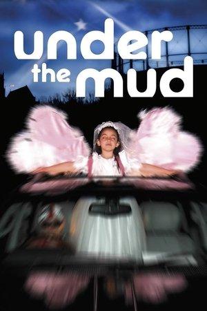 Under the Mud streaming