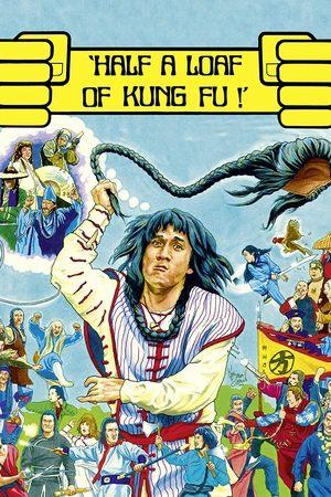 Half a Loaf of Kung Fu streaming