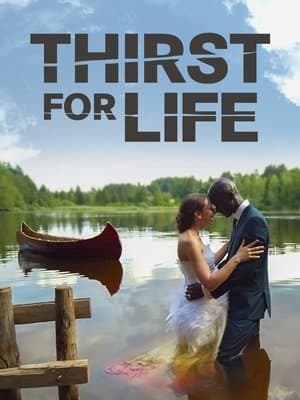 Thirst for Life streaming