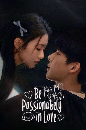 Be Passionately in Love streaming